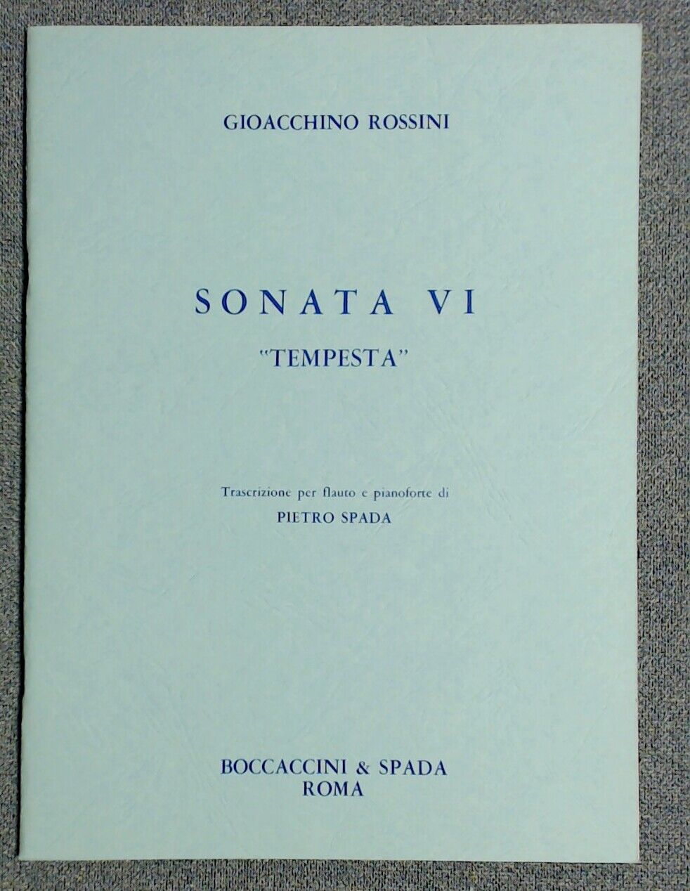 Gioachino Rossini Sonata VI "Tempesta" Boccaccini & Spada - Click Image to Close